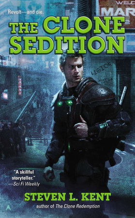 The Clone Sedition by Steven L. Kent
