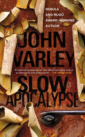 Slow Apocalypse by John Varley