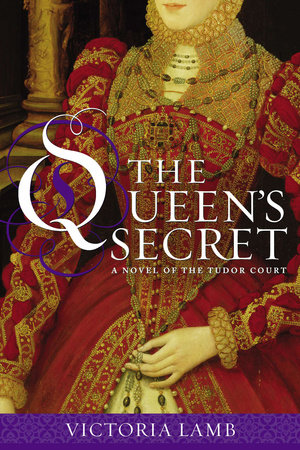 The Queen's Secret by Victoria Lamb