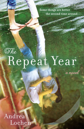The Repeat Year by Andrea Lochen