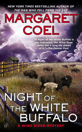 Night of the White Buffalo by Margaret Coel