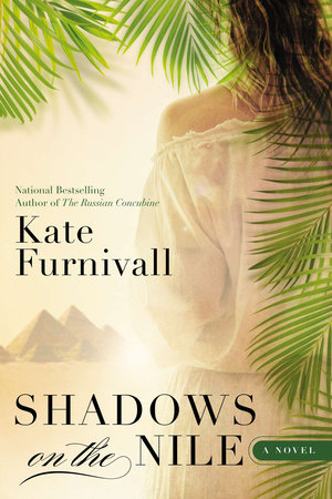 Shadows on the Nile by Kate Furnivall