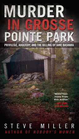 Murder in Grosse Pointe Park by Steve Miller