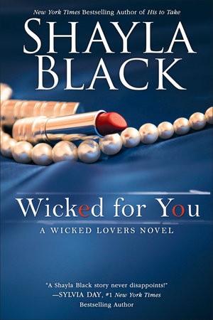 Wicked for You by Shayla Black