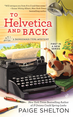 To Helvetica and Back by Paige Shelton