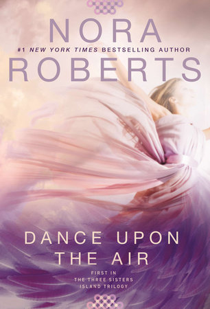 Dance Upon the Air by Nora Roberts