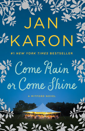 Come Rain or Come Shine by Jan Karon