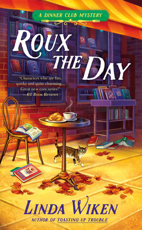 Roux the Day by Linda Wiken
