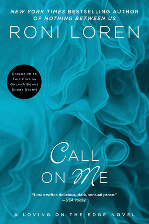 Call on Me by Roni Loren