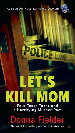 Let's Kill Mom by Donna Fielder