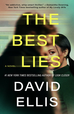 The Best Lies by David Ellis