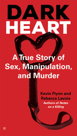 Dark Heart by Kevin Flynn and Rebecca Lavoie