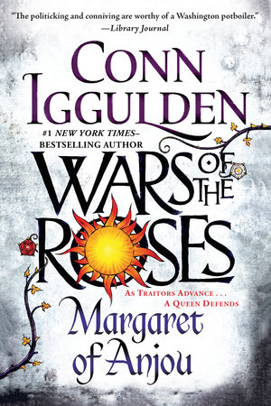 Wars of the Roses: Margaret of Anjou by Conn Iggulden