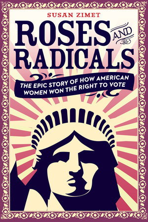 Roses and Radicals by Susan Zimet and Todd Hasak-Lowy