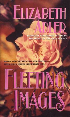 FLEETING IMAGES by Elizabeth Adler