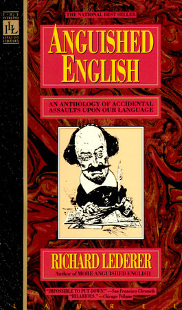 Anguished English by Richard Lederer