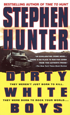 Dirty White Boys by Stephen Hunter