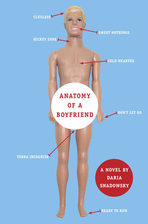 Anatomy of a Boyfriend by Daria Snadowsky