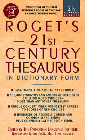 Roget's 21st Century Thesaurus by Barbara Ann Kipfer