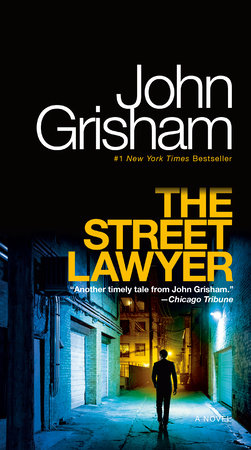 The Street Lawyer by John Grisham
