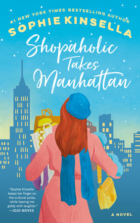 Shopaholic Takes Manhattan by Sophie Kinsella