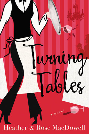 Turning Tables by Heather MacDowell and Rose MacDowell