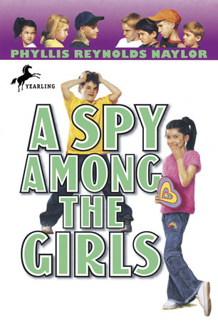 A Spy Among the Girls by Phyllis Reynolds Naylor