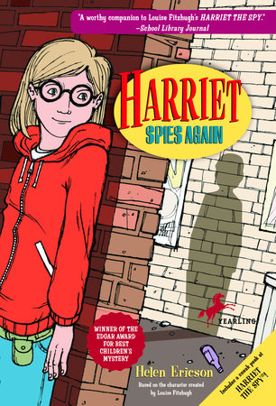 Harriet Spies Again by Louise Fitzhugh and Helen Ericson