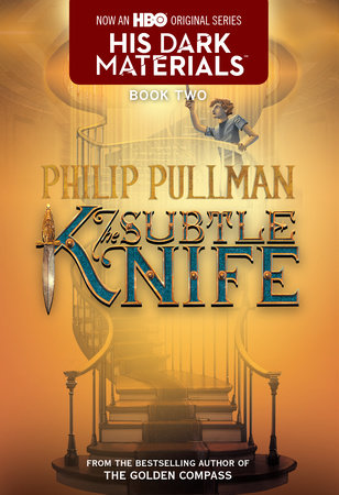 His Dark Materials: The Subtle Knife (Book 2) by Philip Pullman