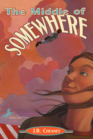 The Middle of Somewhere by J.B. Cheaney