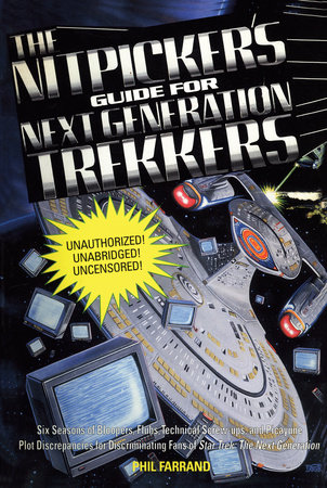The Nitpicker's Guide for Next Generation Trekkers  Volume 1 by Phil Farrand