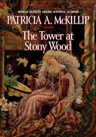The Tower at Stony Wood by Patricia A. McKillip