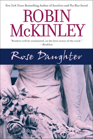 Rose Daughter by Robin McKinley