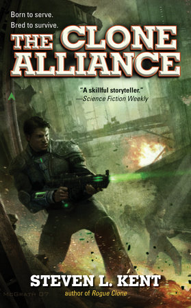 The Clone Alliance by Steven L. Kent