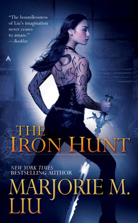 The Iron Hunt by Marjorie M. Liu