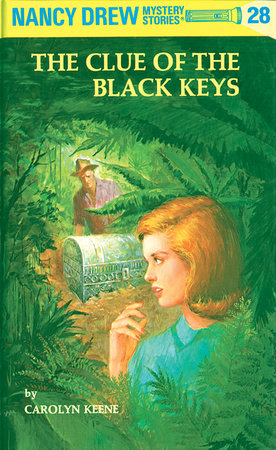 Nancy Drew 28: the Clue of the Black Keys by Carolyn Keene