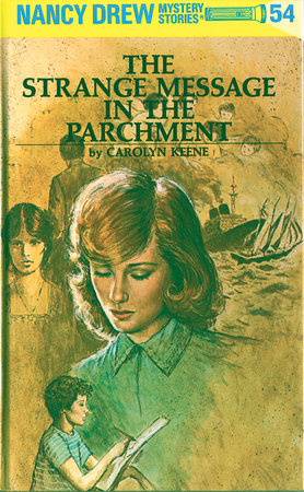 Nancy Drew 54: The Strange Message in the Parchment by Carolyn Keene