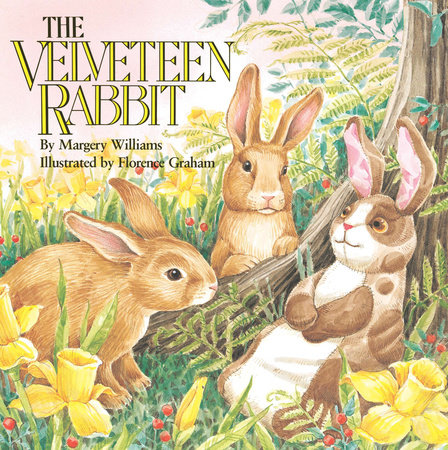 The Velveteen Rabbit by Margery Williams