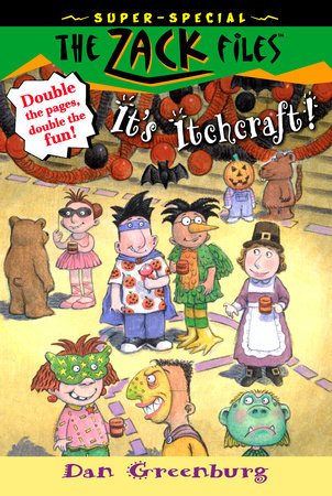 Zack Files 30: It's Itchcraft! by Dan Greenburg; Illustrated by Jack Davis