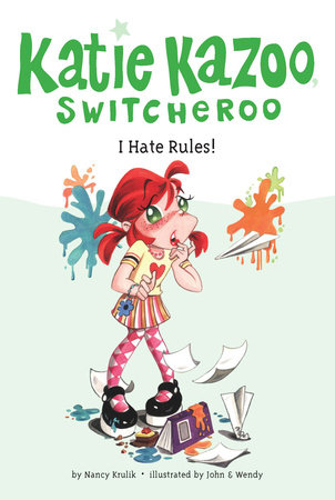 I Hate Rules! #5 by Nancy Krulik