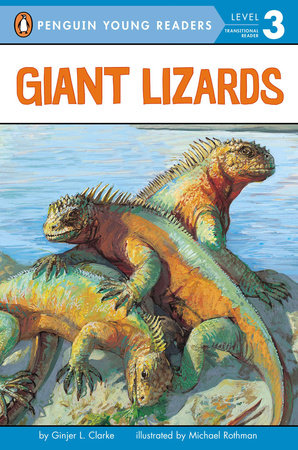 Giant Lizards by Ginjer L. Clarke