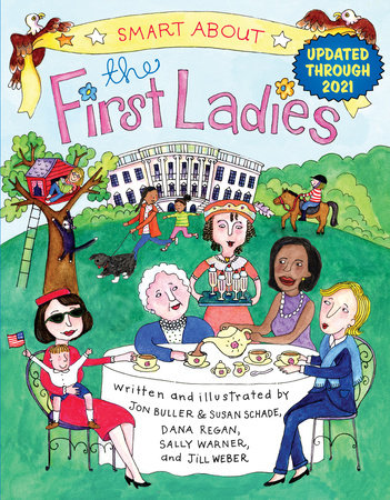 Smart About the First Ladies by Sally Warner