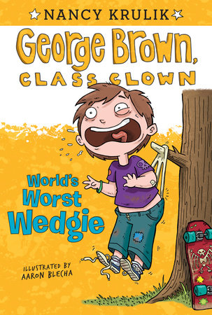 World's Worst Wedgie #3 by Nancy Krulik
