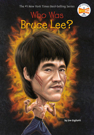 Who Was Bruce Lee? by Jim Gigliotti and Who HQ