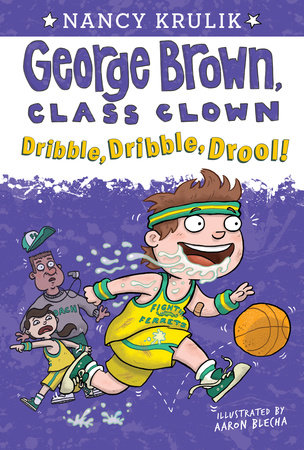Dribble, Dribble, Drool! #18 by Nancy Krulik; Illustrated by Aaron Blecha