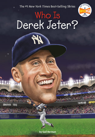 Who Is Derek Jeter? by Gail Herman and Who HQ