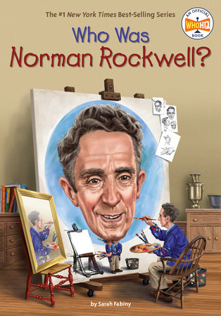 Who Was Norman Rockwell? by Sarah Fabiny and Who HQ