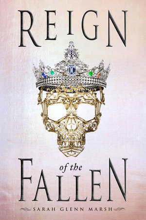 Reign of the Fallen by Sarah Glenn Marsh