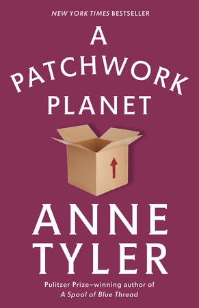 A Patchwork Planet By Anne Tyler 9780449003985 Penguinrandomhousecom Books - 