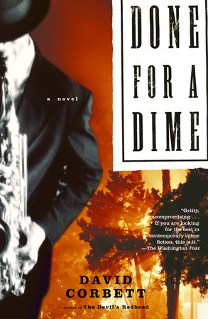 Done for a Dime by David Corbett